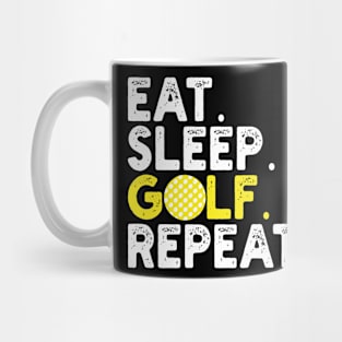 eat sleep golf repeat Mug